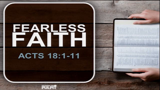 Josh Allen: A Fearless Faith (Acts 18)