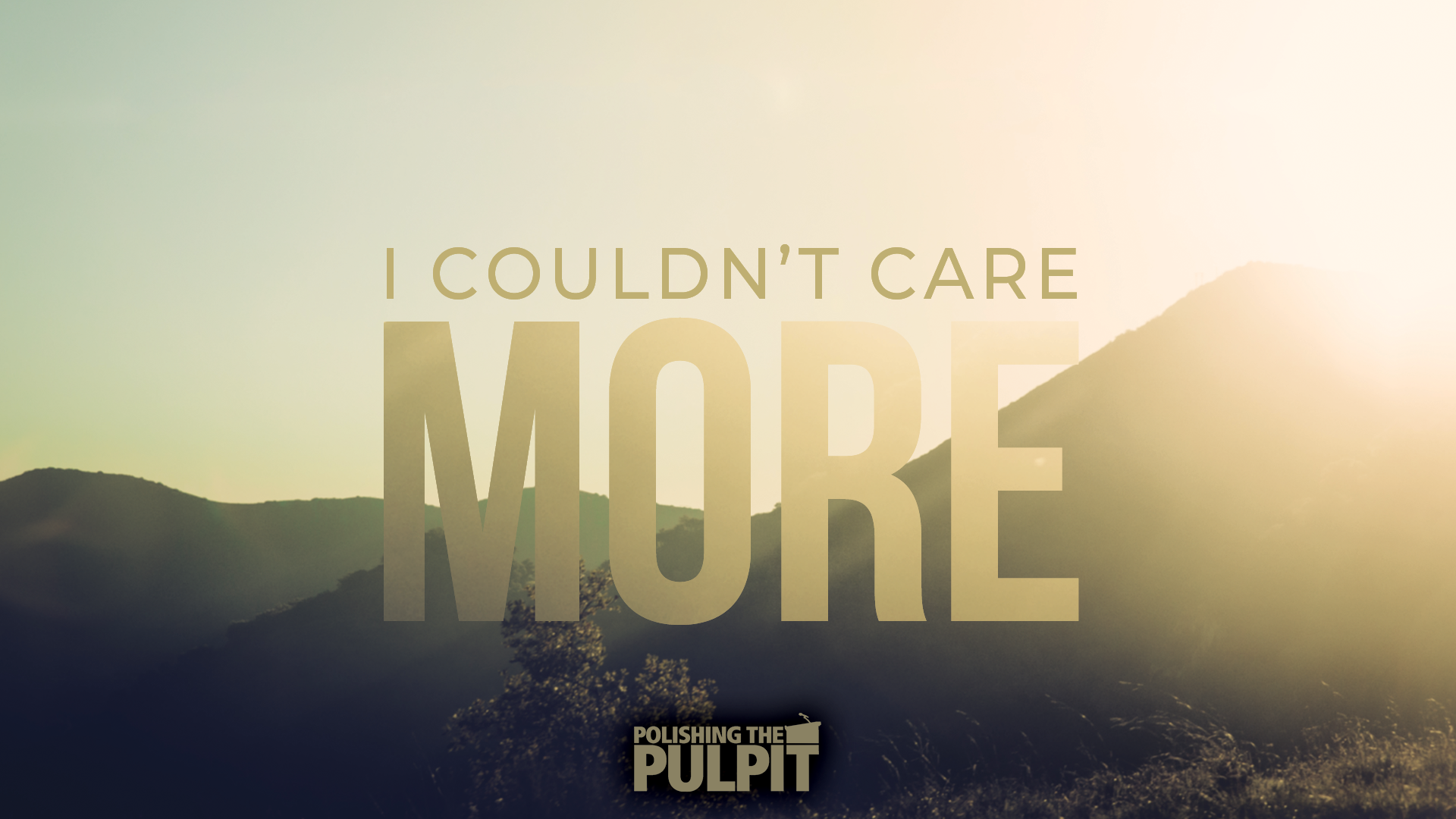 I Couldn't Care More | Clark Sims