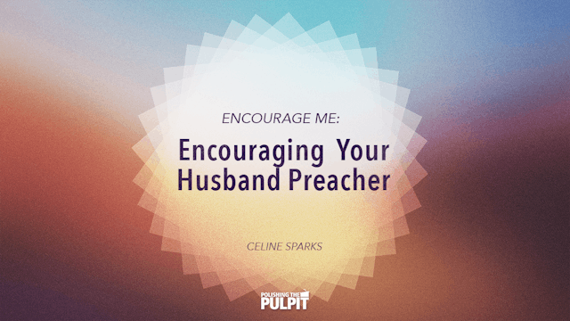 Encourage Me: Encouraging Your Husban...