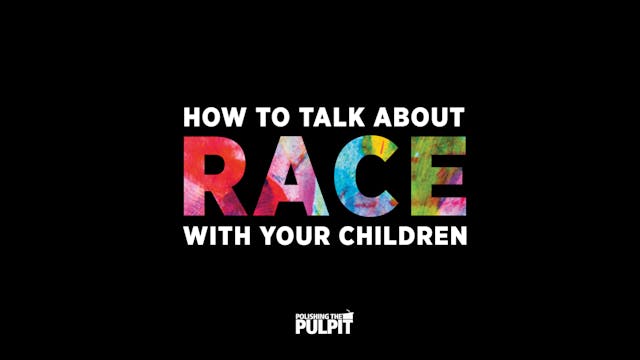 How to Talk About Race with Your Chil...