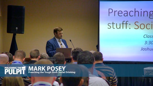 Josh Posey: Preaching the Tough Stuff...