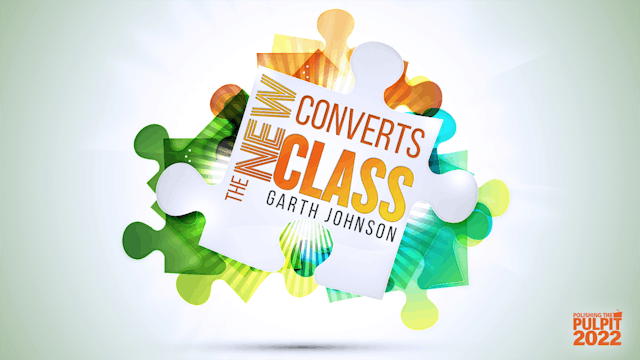 The New Converts Class | Garth Johnson