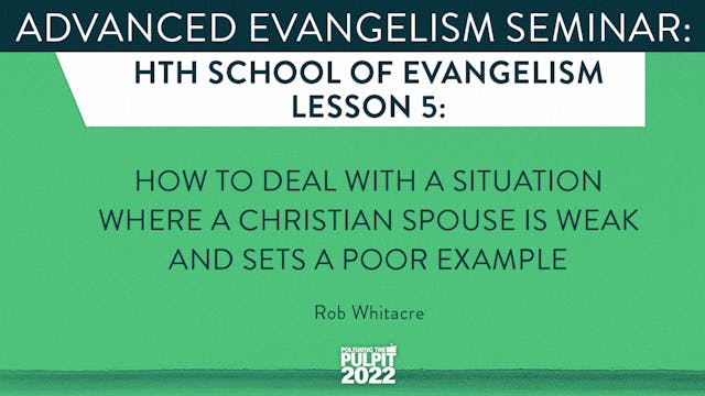 Advanced Evangelism Seminar: Christia...