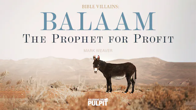 Bible Villains: Balaam - The Prophet ...