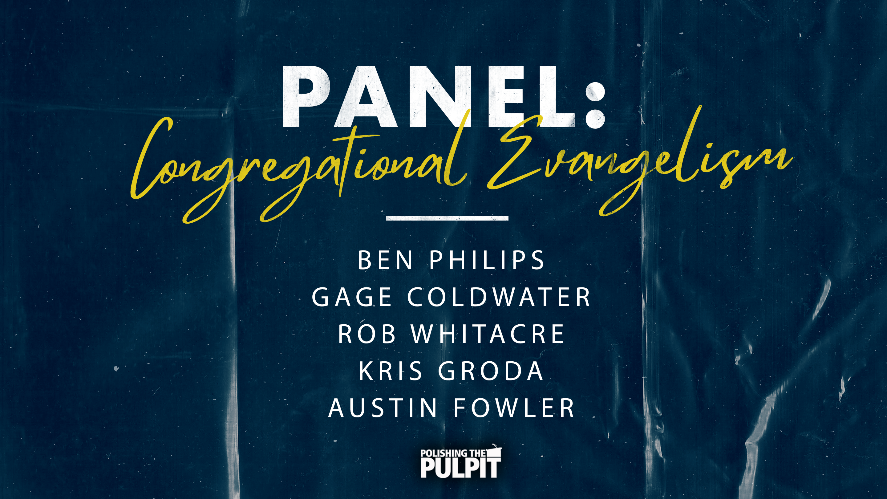 Panel: A Congregational Evangelism Model That Works 