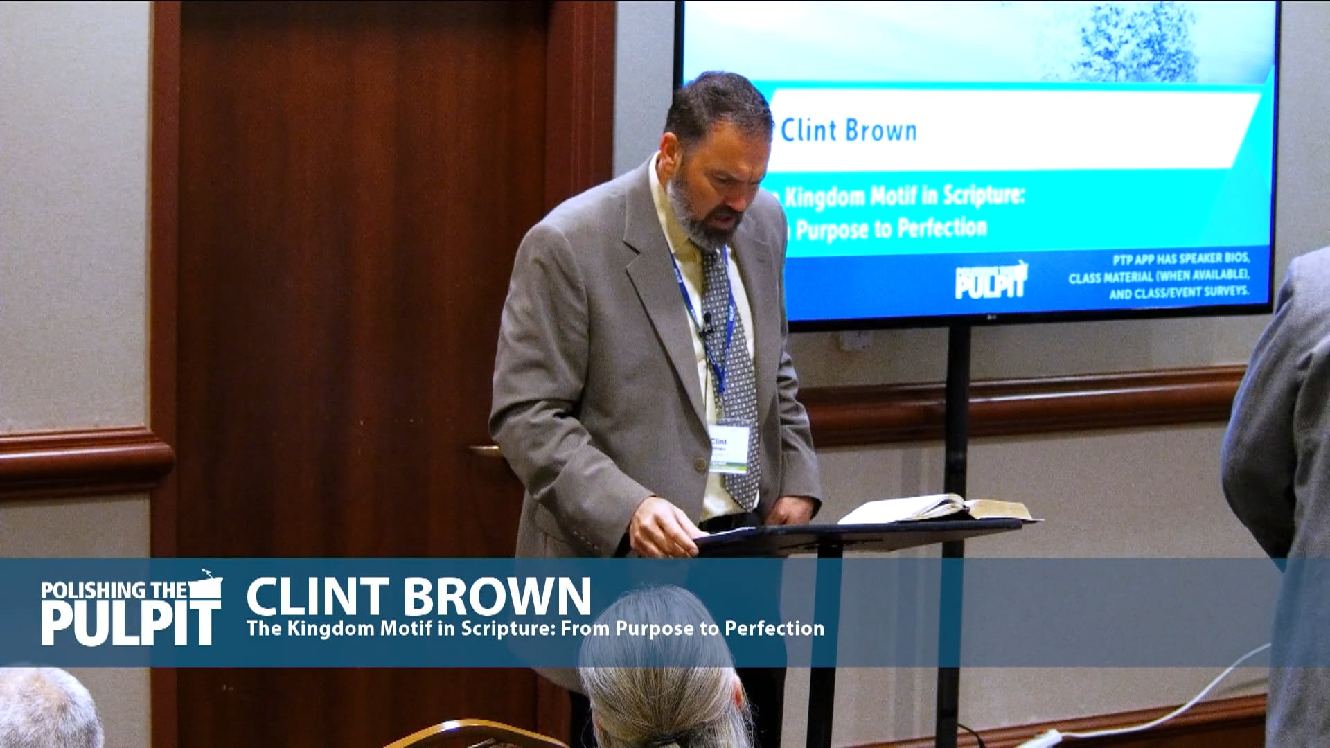 Clint Brown: The Kingdom Motif in Scripture: From Purpose to Perfection - Part 2