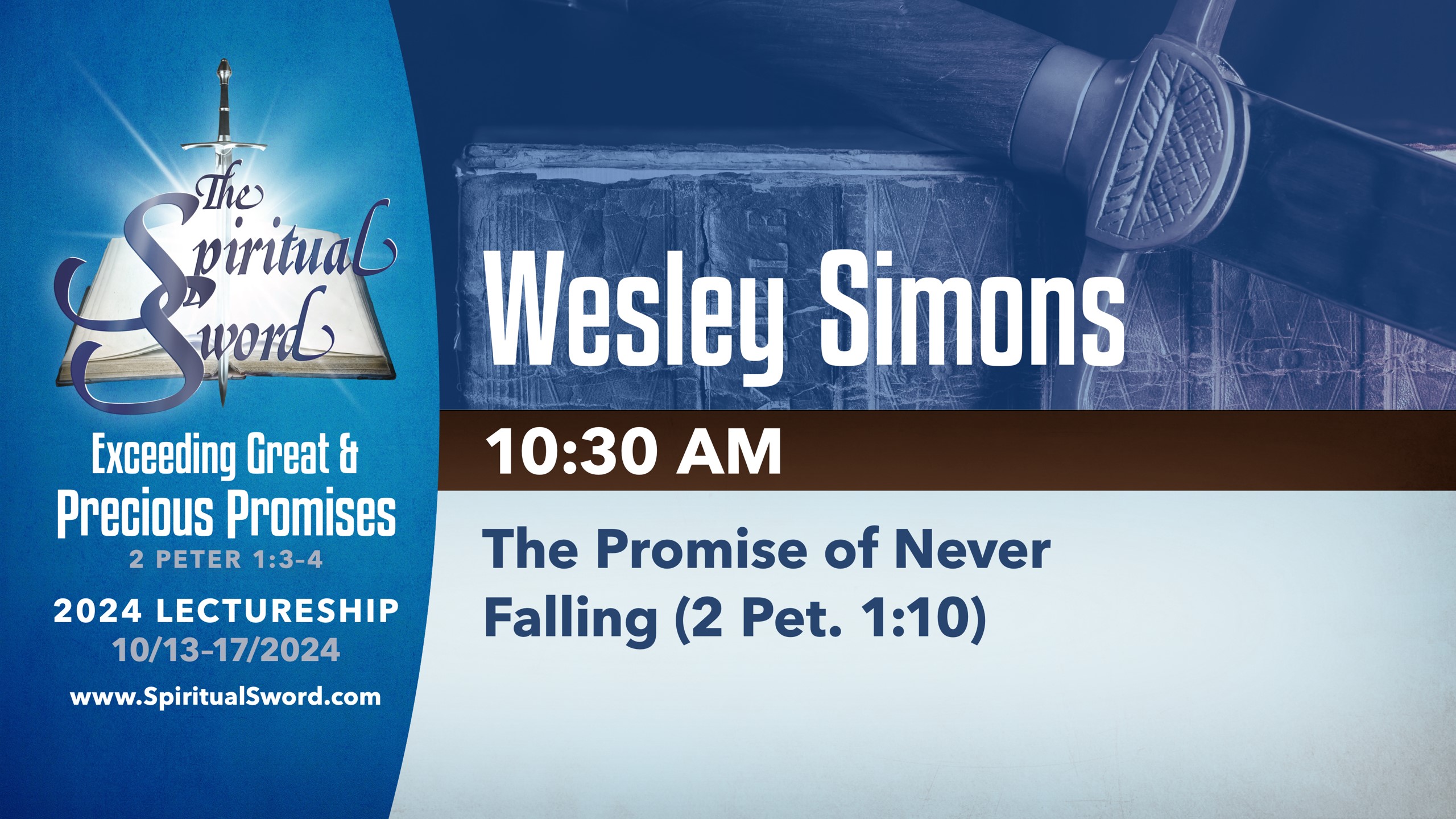 The Promise of Never Falling (2 Pet. 1:10) | Wesley Simons