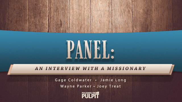 Panel: An Interview with a Missionary