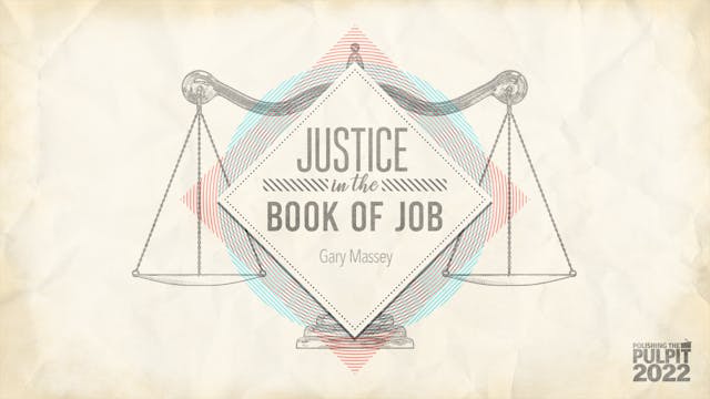 Justice in the Book of Job | Gary Massey