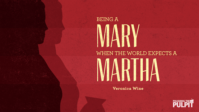 Being a Mary When the World Expects a...