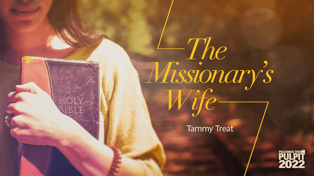 The Missionary's Wife | Tammy Treat