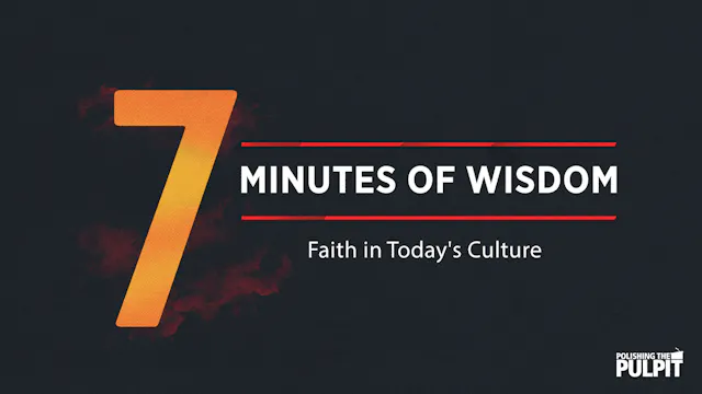 Seven Minutes of Wisdom on Faith in T...