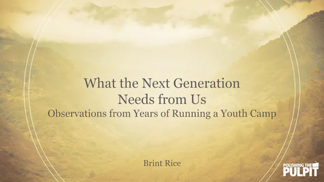 What the Next Generation Needs from U...