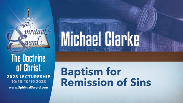 Baptism for Remission of Sins | Michael Clarke