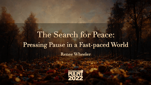 The Search for Peace: Pressing Pause ...