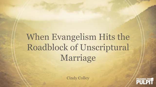When Evangelism Hits the Roadblock of...
