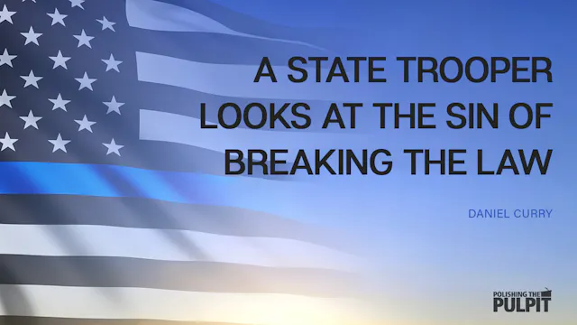 A State Trooper Looks at the Sin of B...