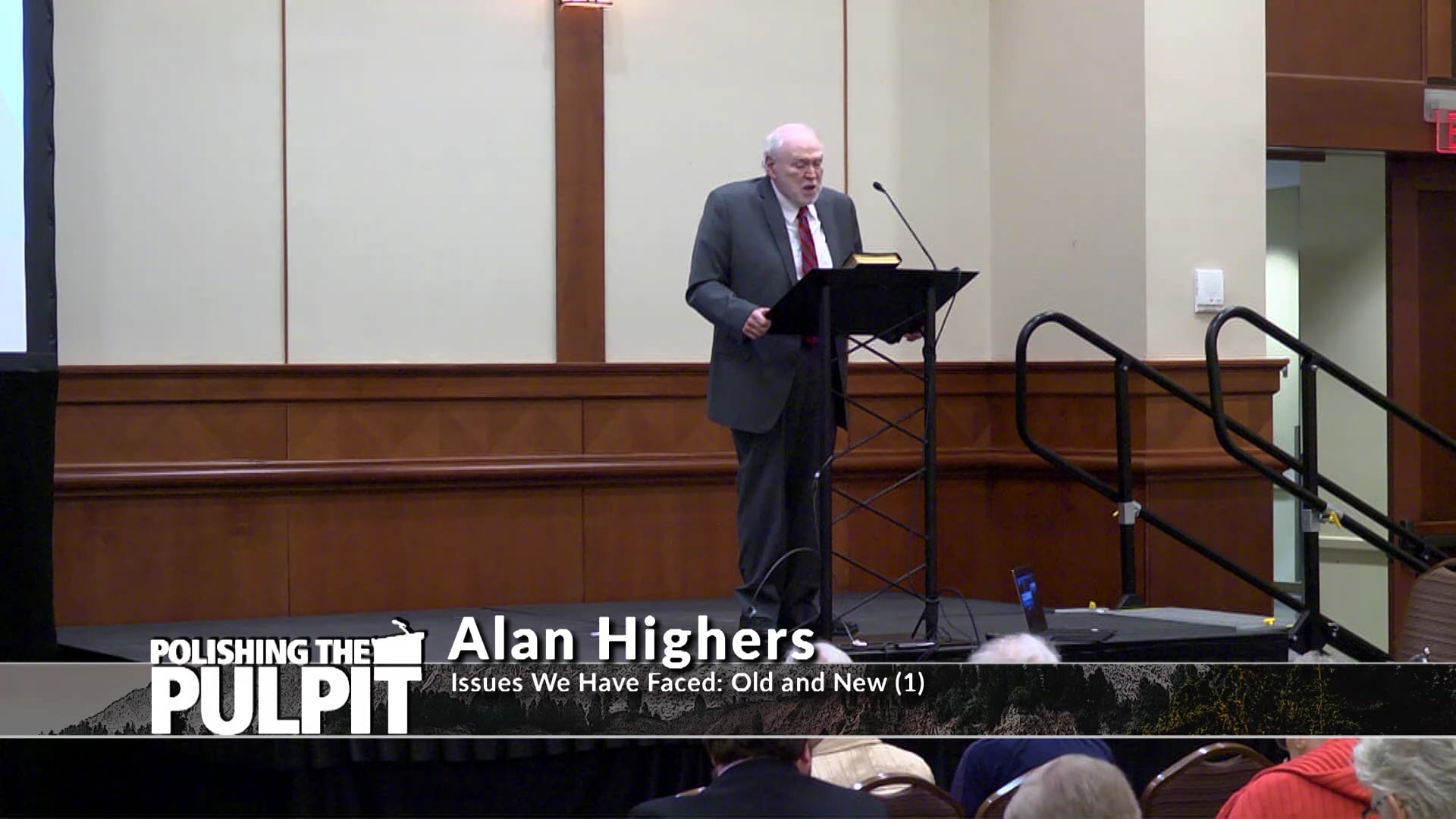Alan Highers: Issues We Have Faced: Old and New (1)