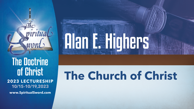 The Church of Christ | Alan Highers