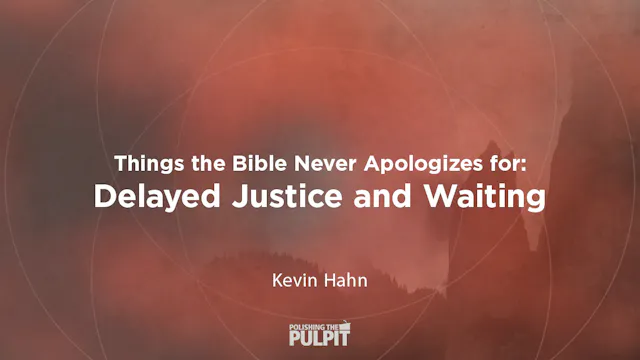 Things the Bible Never Apologizes For...