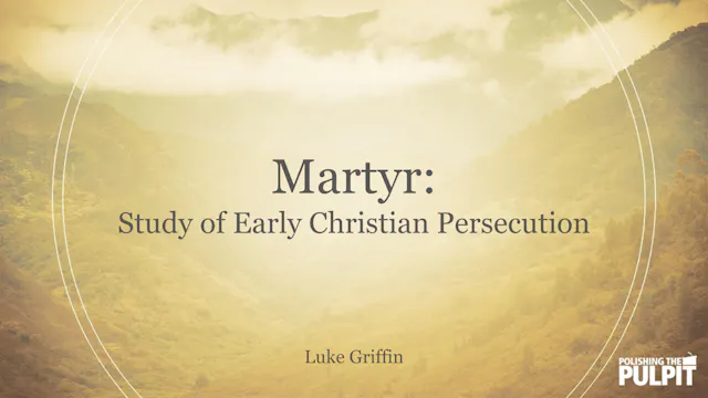 Martyr: Study of Early Christian Pers...