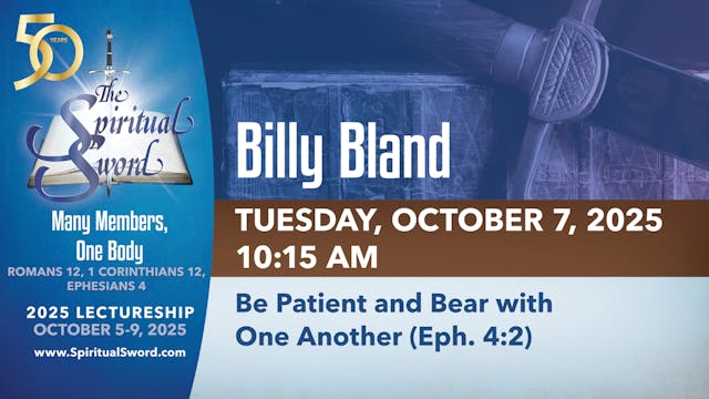 Be Patient and Bear with One Another ...