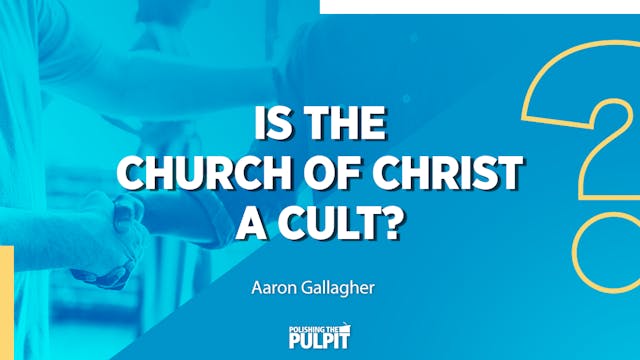 Is the church of Christ a Cult? | Aar...