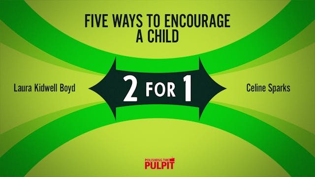 Two for One: Five Ways to Encourage a...