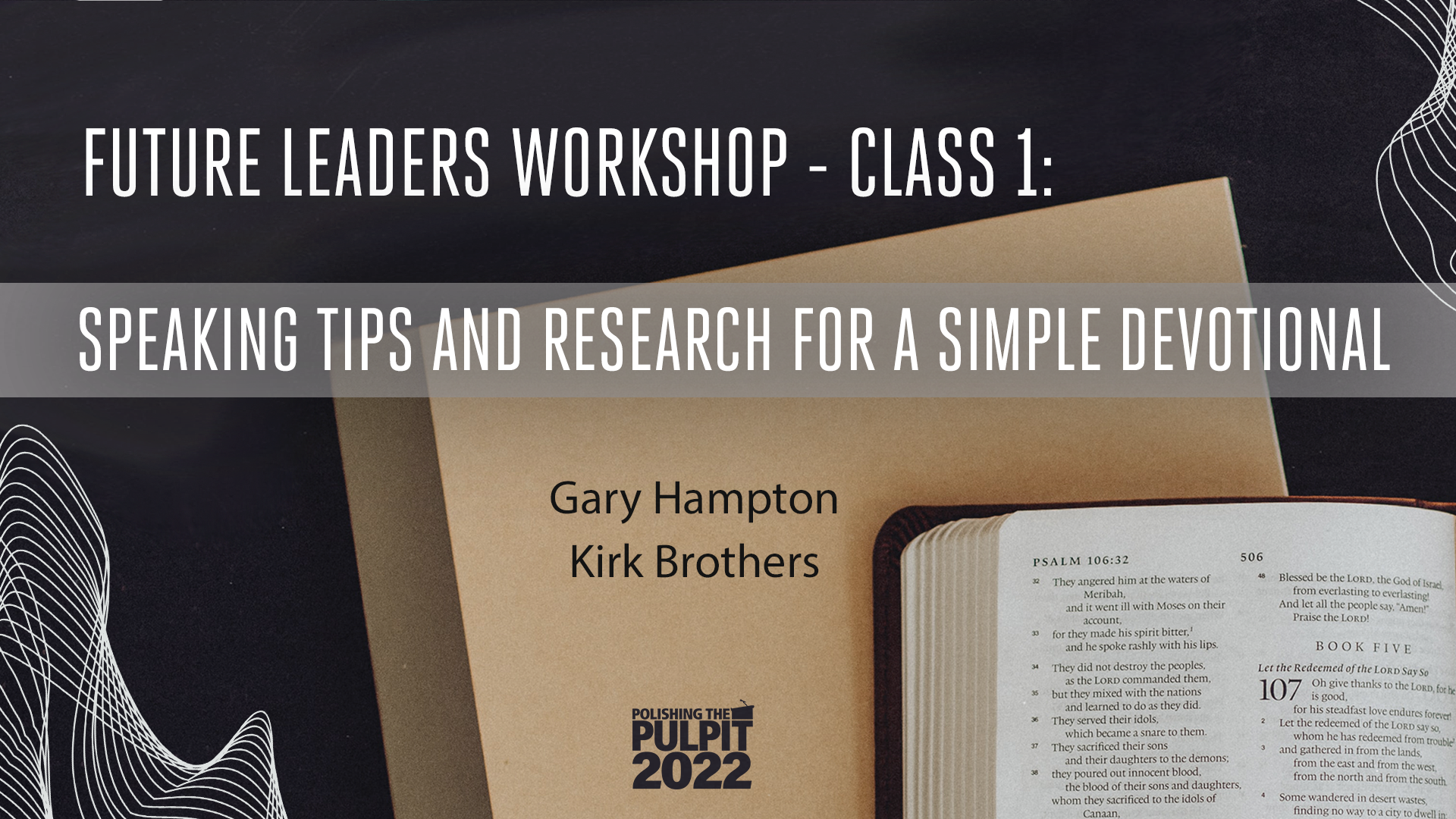 Future Leaders Workshop - Speaking Tips and Research for a Simple Devotional