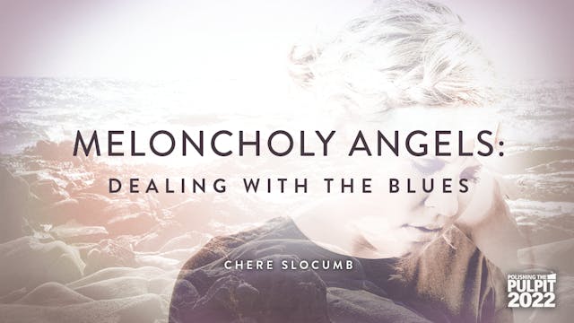 Melancholy Angels: Dealing with the B...