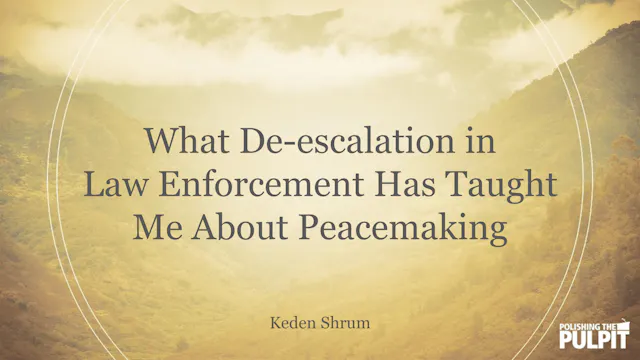 What De-escalation Has Taught Me Abou...