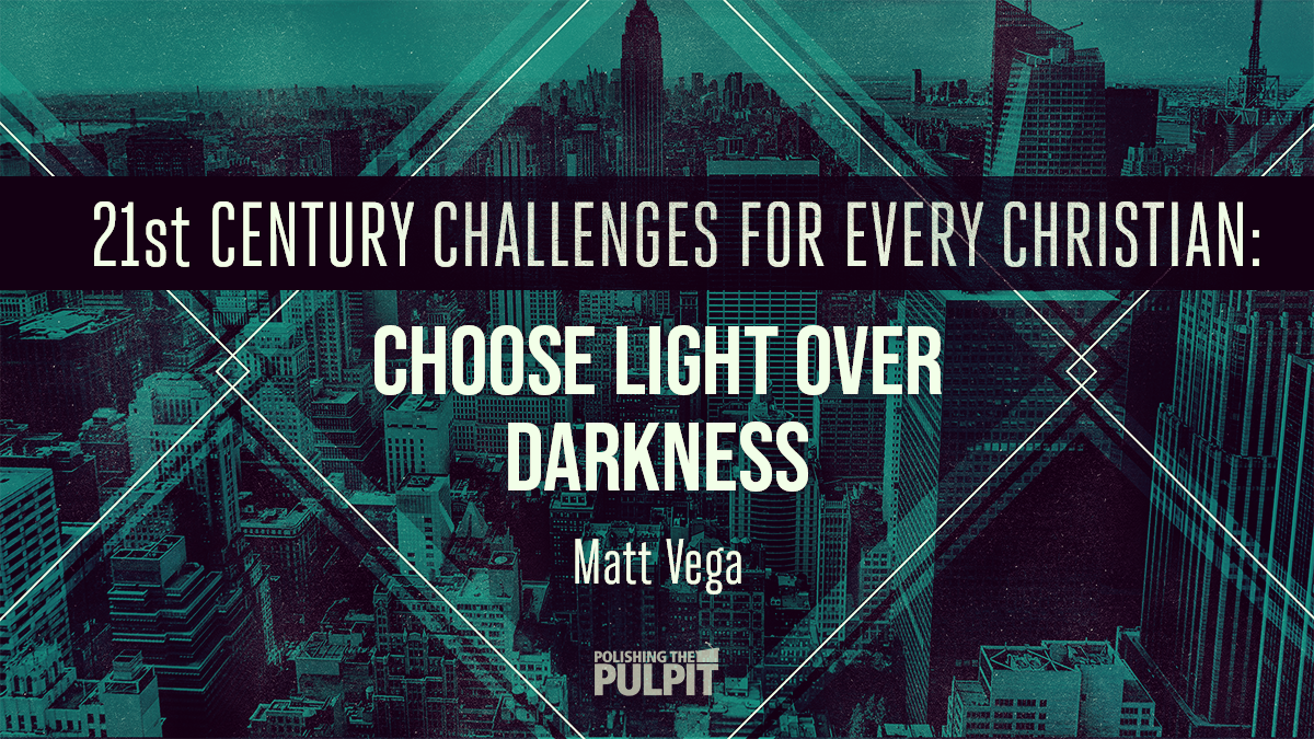 Choose Light over Darkness | Matt Vega