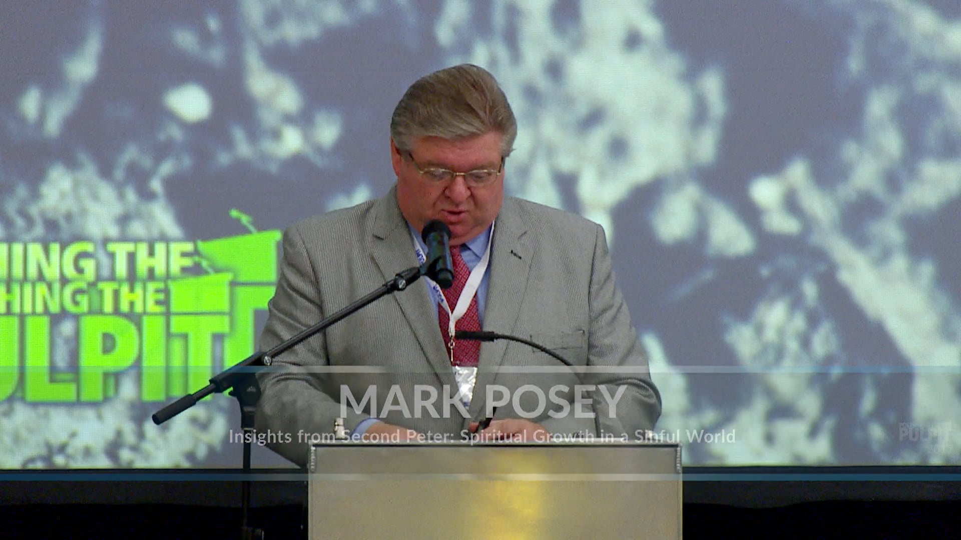 Mark Posey: Insights from Second Peter: Spiritual Growth in a Sinful World