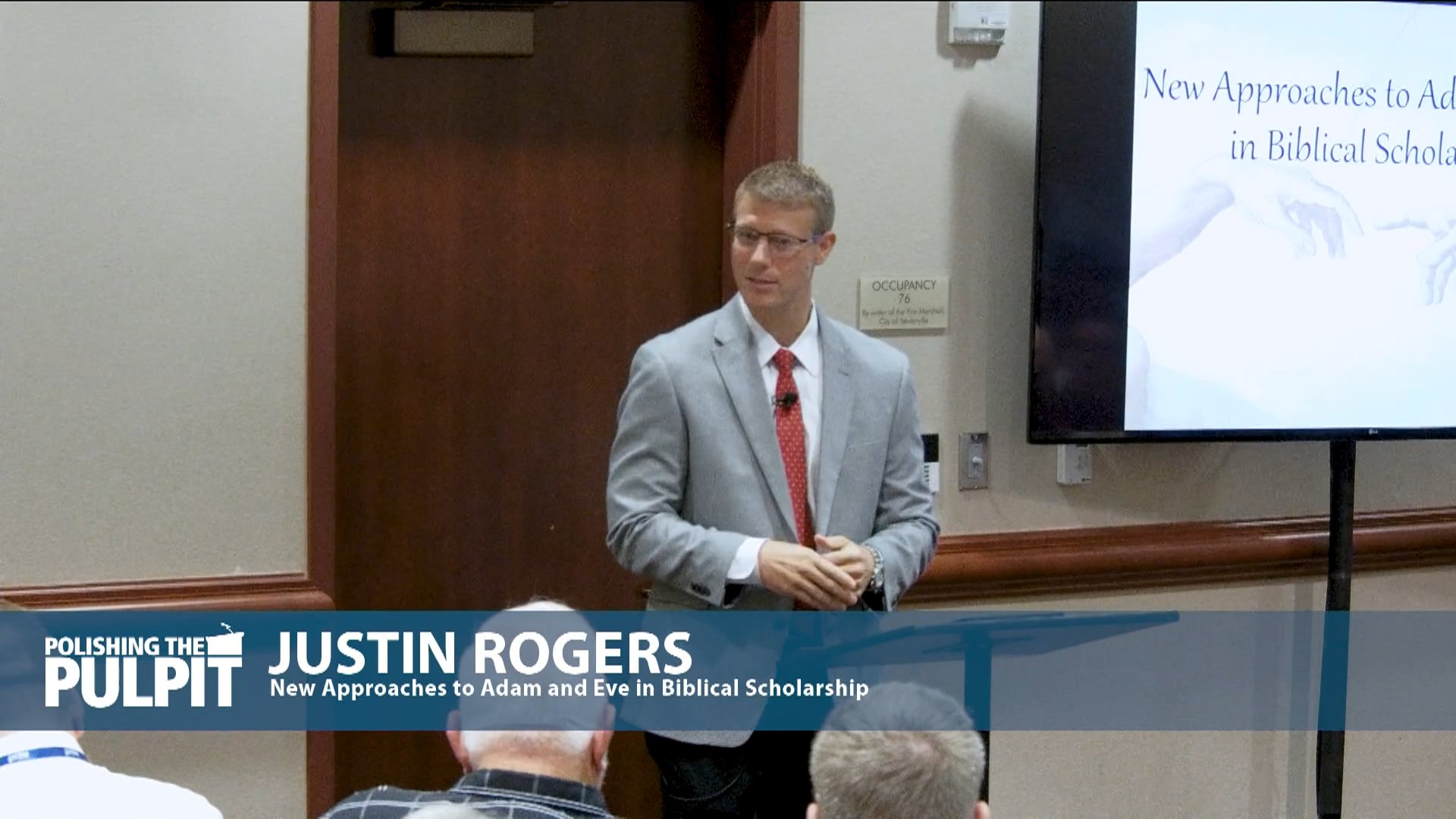 Justin Rogers: New Approaches to Adam and Eve in Biblical Scholarship