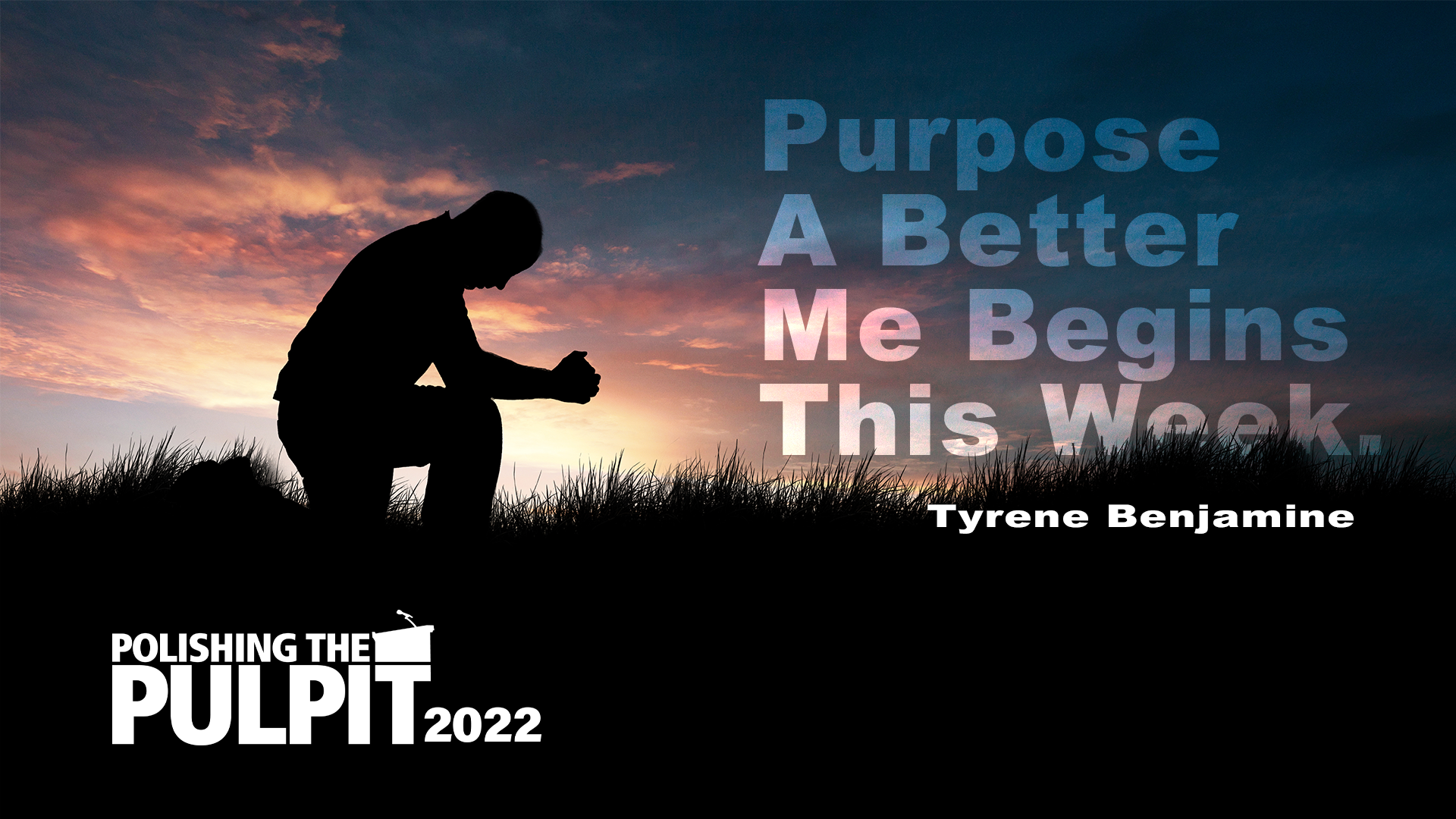 PTP On Purpose: A Better Me Begins This Week | Tyrene Benjamin