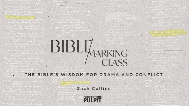 Bible Marking Class: The Bible's Wisd...