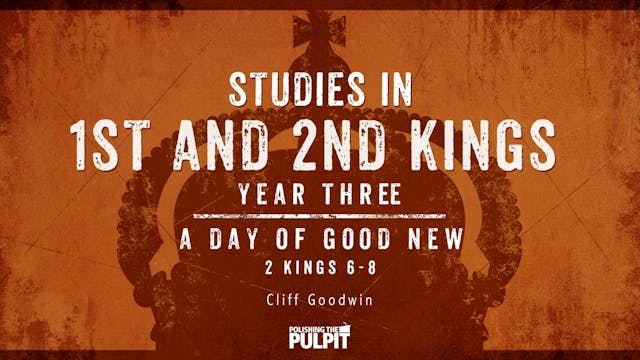 Studies in 1 and 2 Kings, Year Three:...