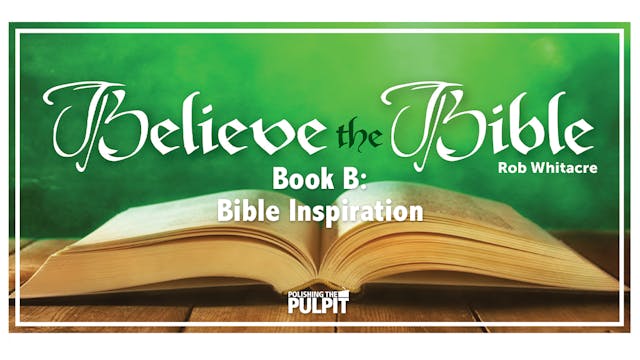 Believe the Bible: Book B—Bible Inspi...