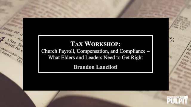 Tax Workshop: Church Payroll, Compens...