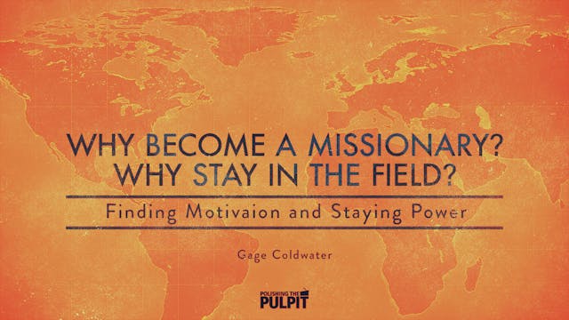 Why Become a Missionary? Why Remain o...