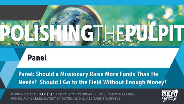 Missionary Rendezvous Panel: Should a...