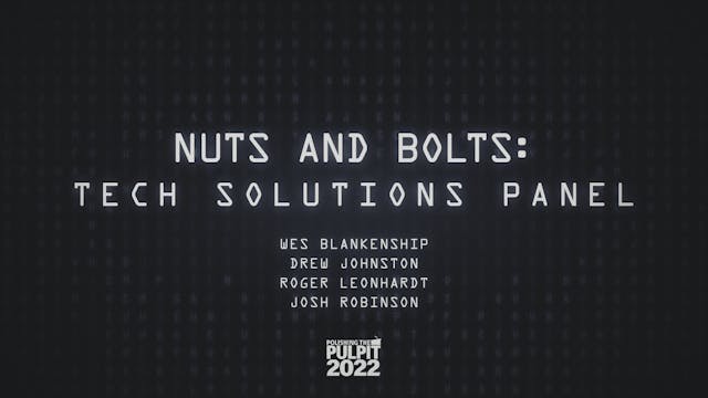 Nuts and Bolts: Tech Solutions Panel