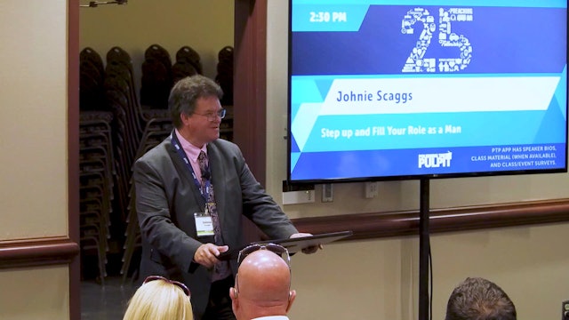 Johnie Scaggs: Step up and Fill Your Role as a Man
