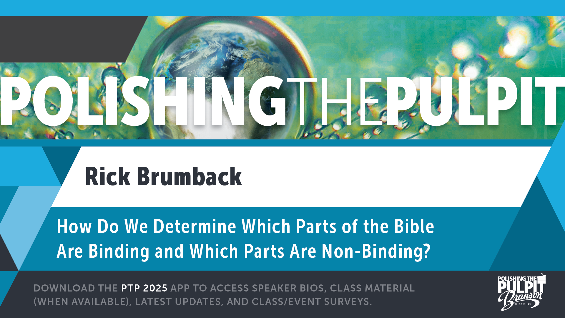 How Do We Determine Which Parts of the Bible Are Binding? | Rick Brumback