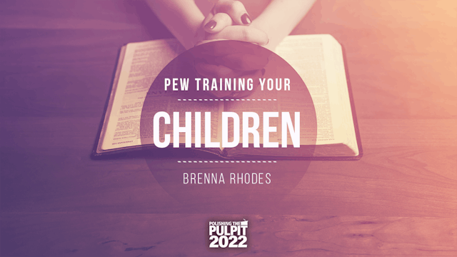 Pew Training Your Children | Brenna R...