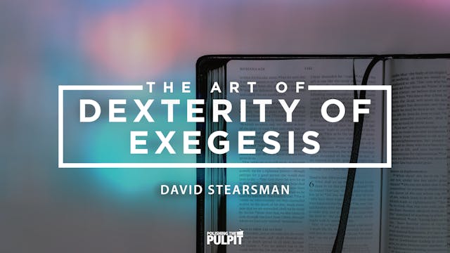 The Art and Dexterity of Exegesis | D...