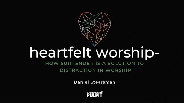 Heartfelt Worship | Daniel Stearsman