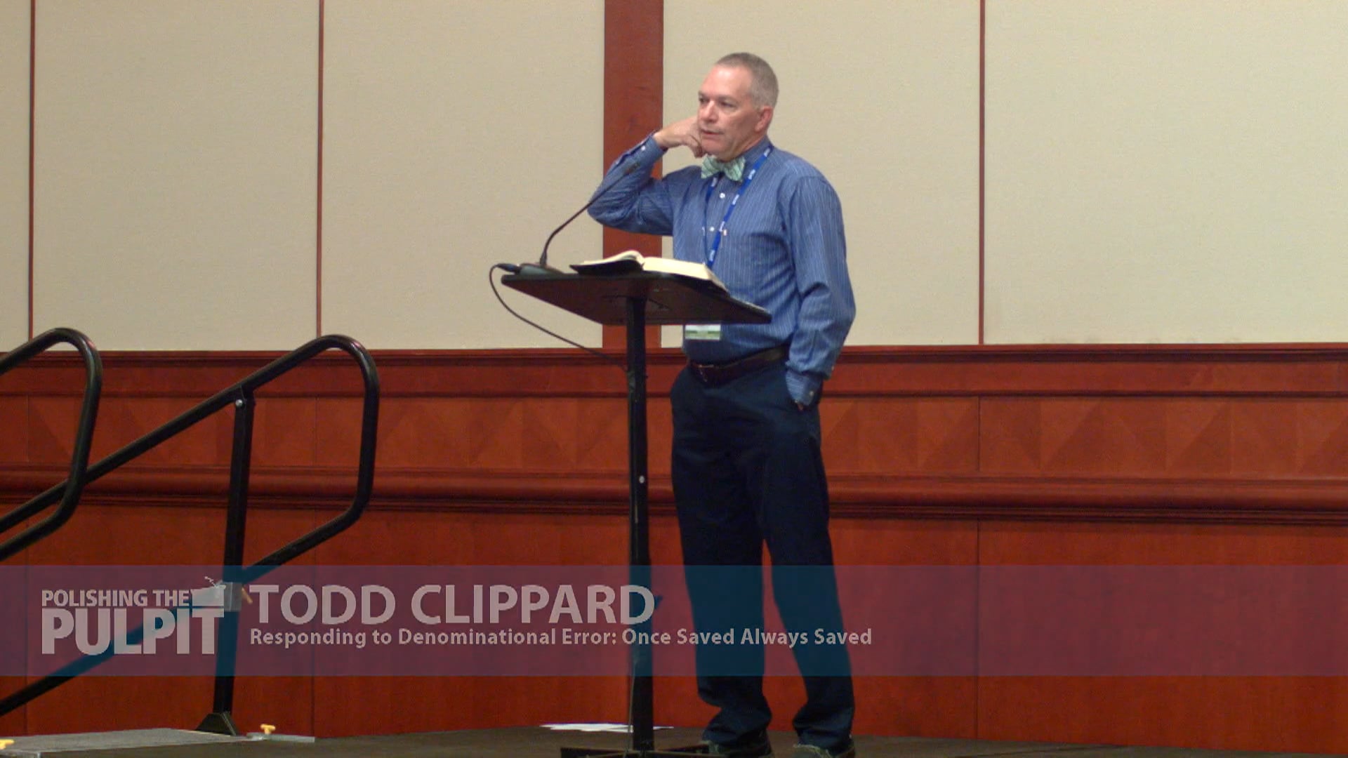 Todd Clippard: Responding to Denominational Error: Once Saved Always Saved