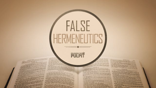 False Hermeneutics | Alan Highers