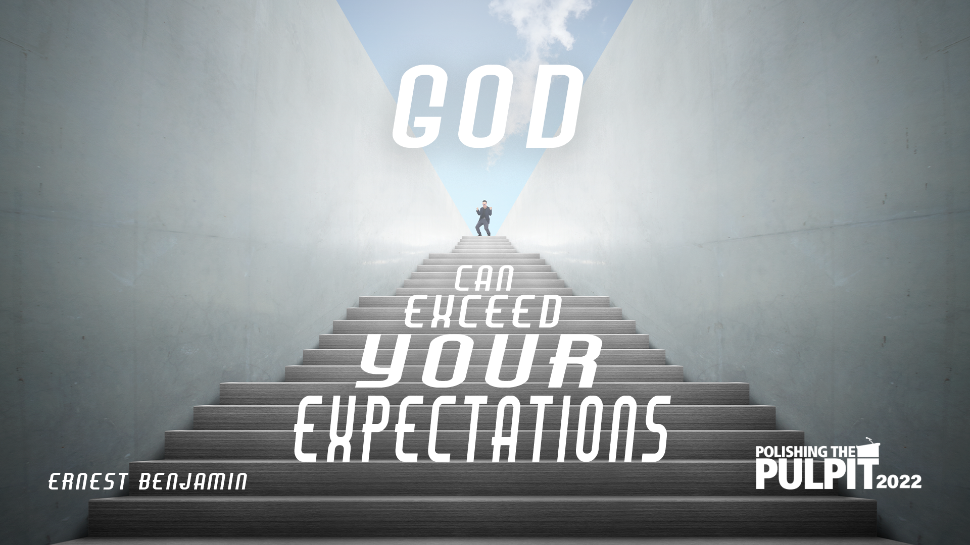 God Can Exceed Your Expectations | Ernest Benjamin